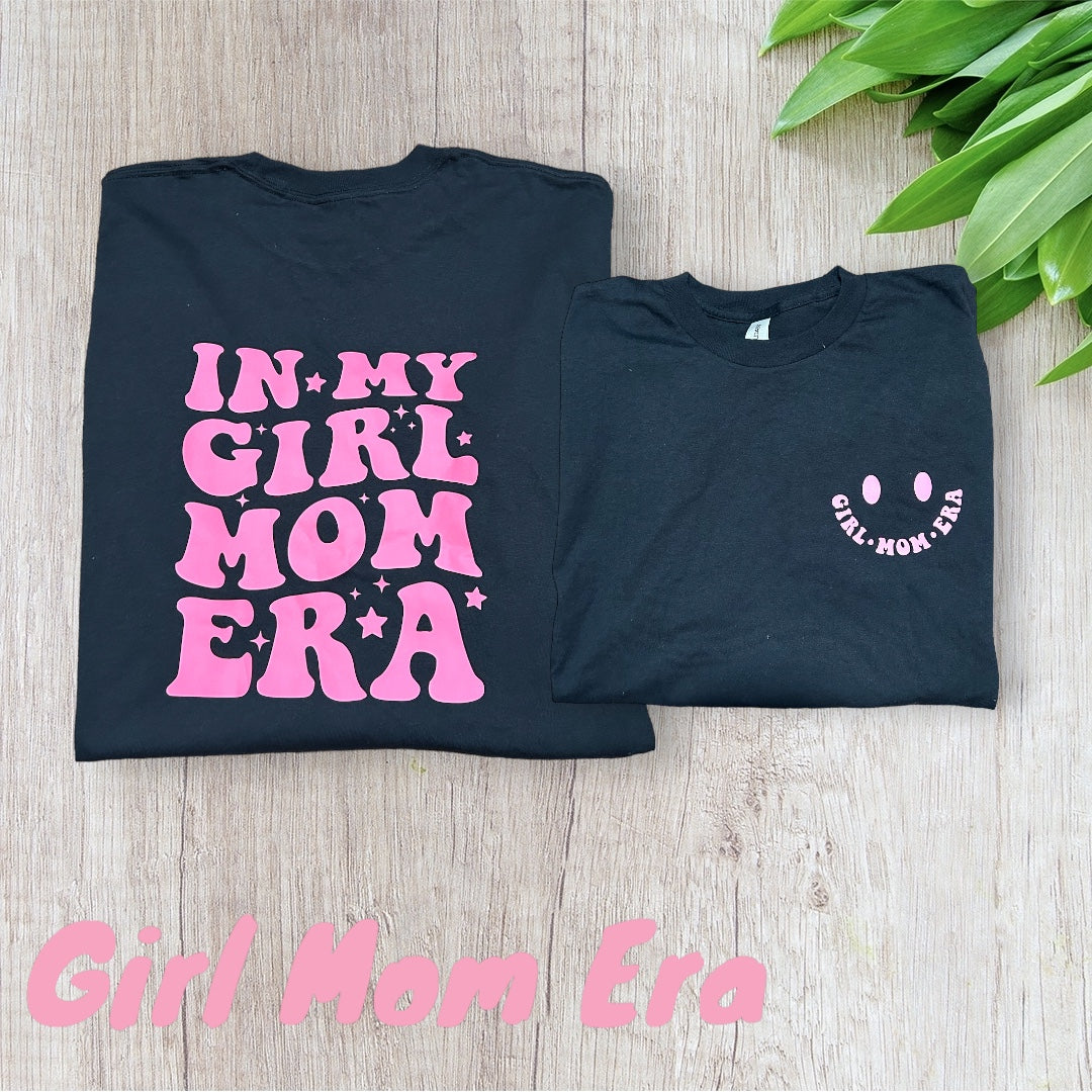 Girl Mom Era Shirt